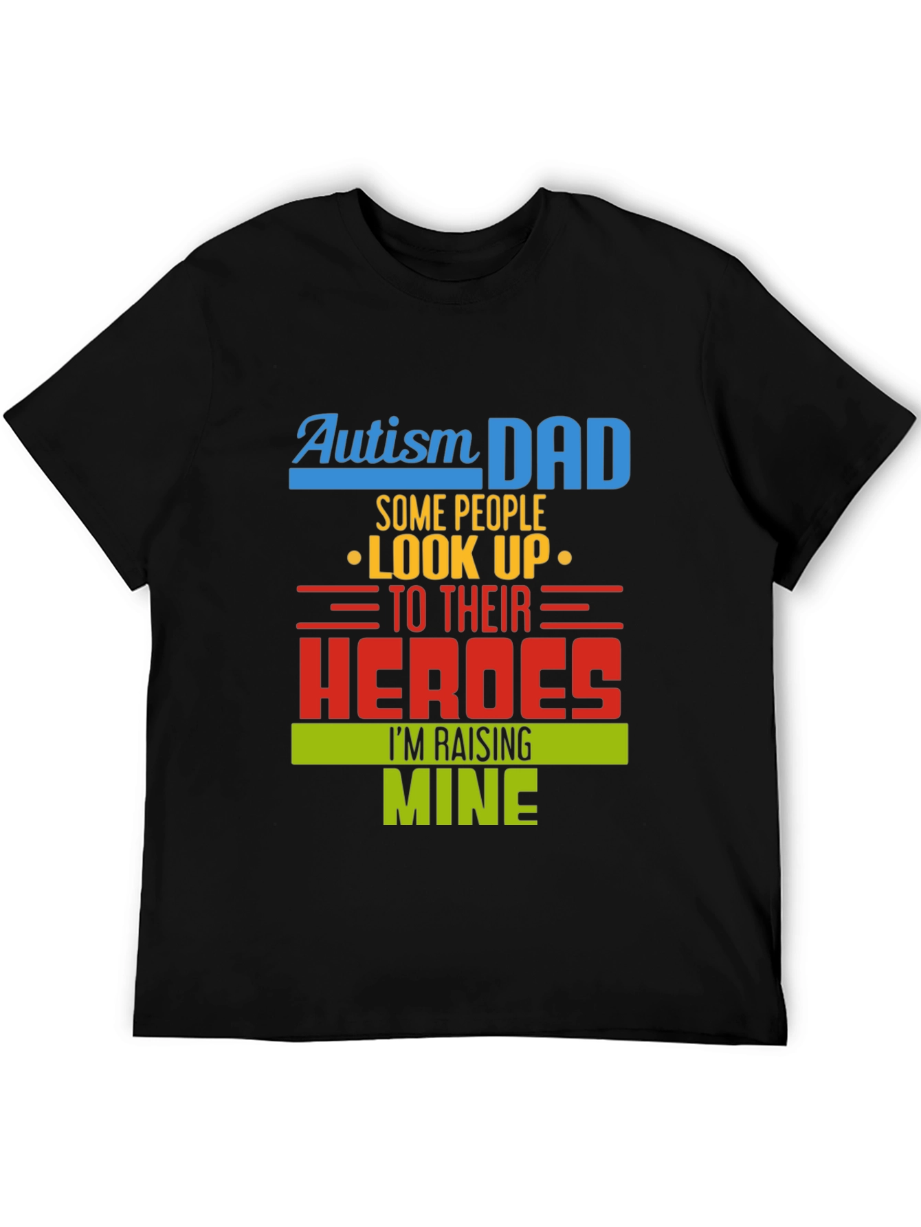 Autism Dad Heroes T-Shirt