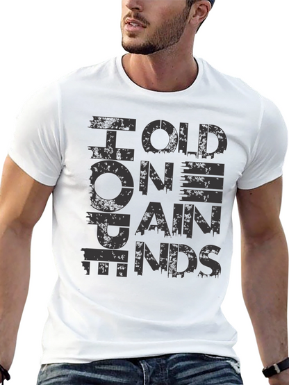 Hold On Pain Ends Graphic T-Shirt