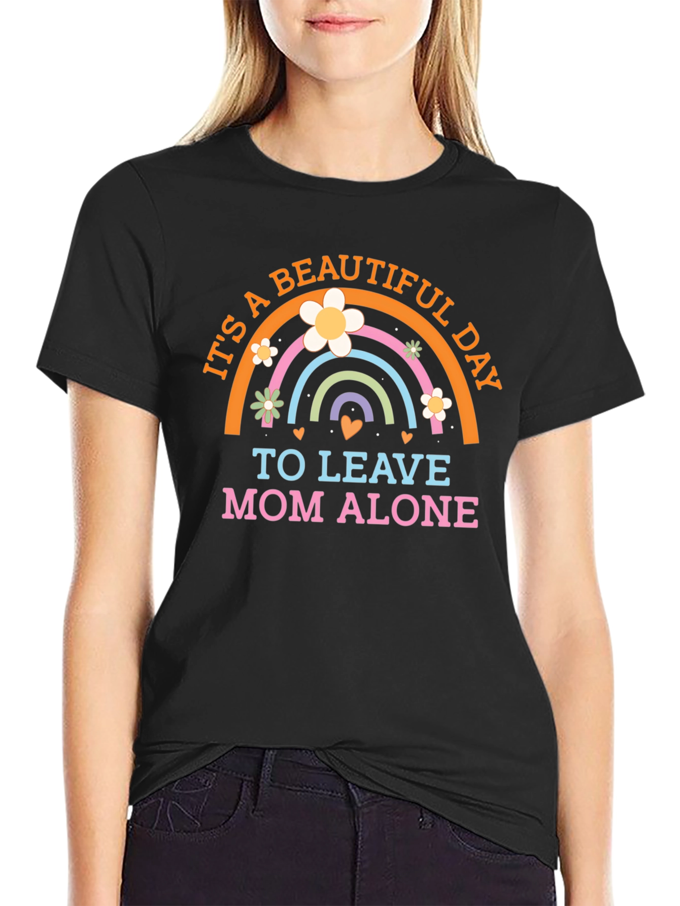 Its a Beautiful Day to Leave Mom Alone T-Shirt