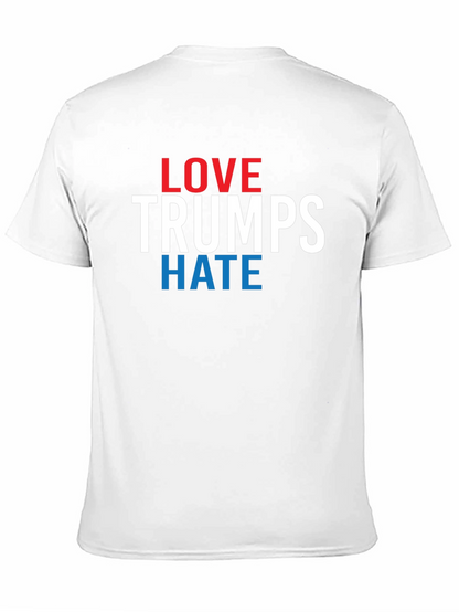 Love Trumps Hate Graphic T-Shirt - Political Statement Tee
