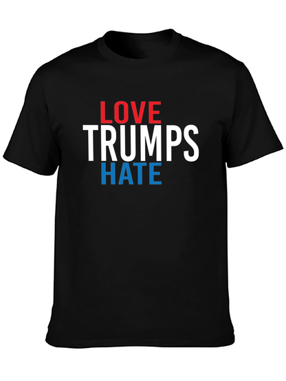 Love Trumps Hate Graphic T-Shirt - Political Statement Tee