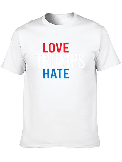 Love Trumps Hate Graphic T-Shirt - Political Statement Tee