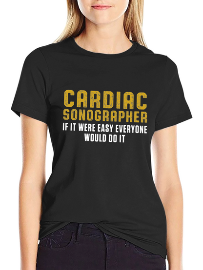 Cardiac Sonographer T-Shirt - Gift for Medical Professionals