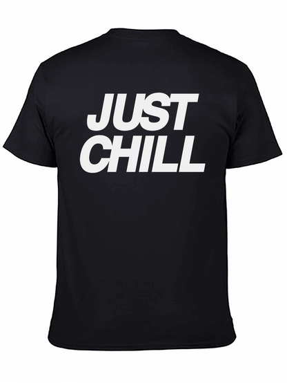 Just Chill T-Shirt - Casual Comfort