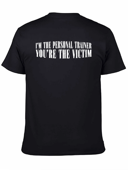 Personal Trainer Victim Black T-Shirt