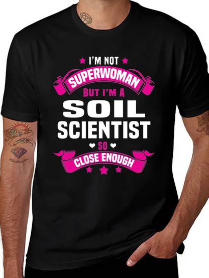 Soil Scientist T-Shirt - Funny Career Tee