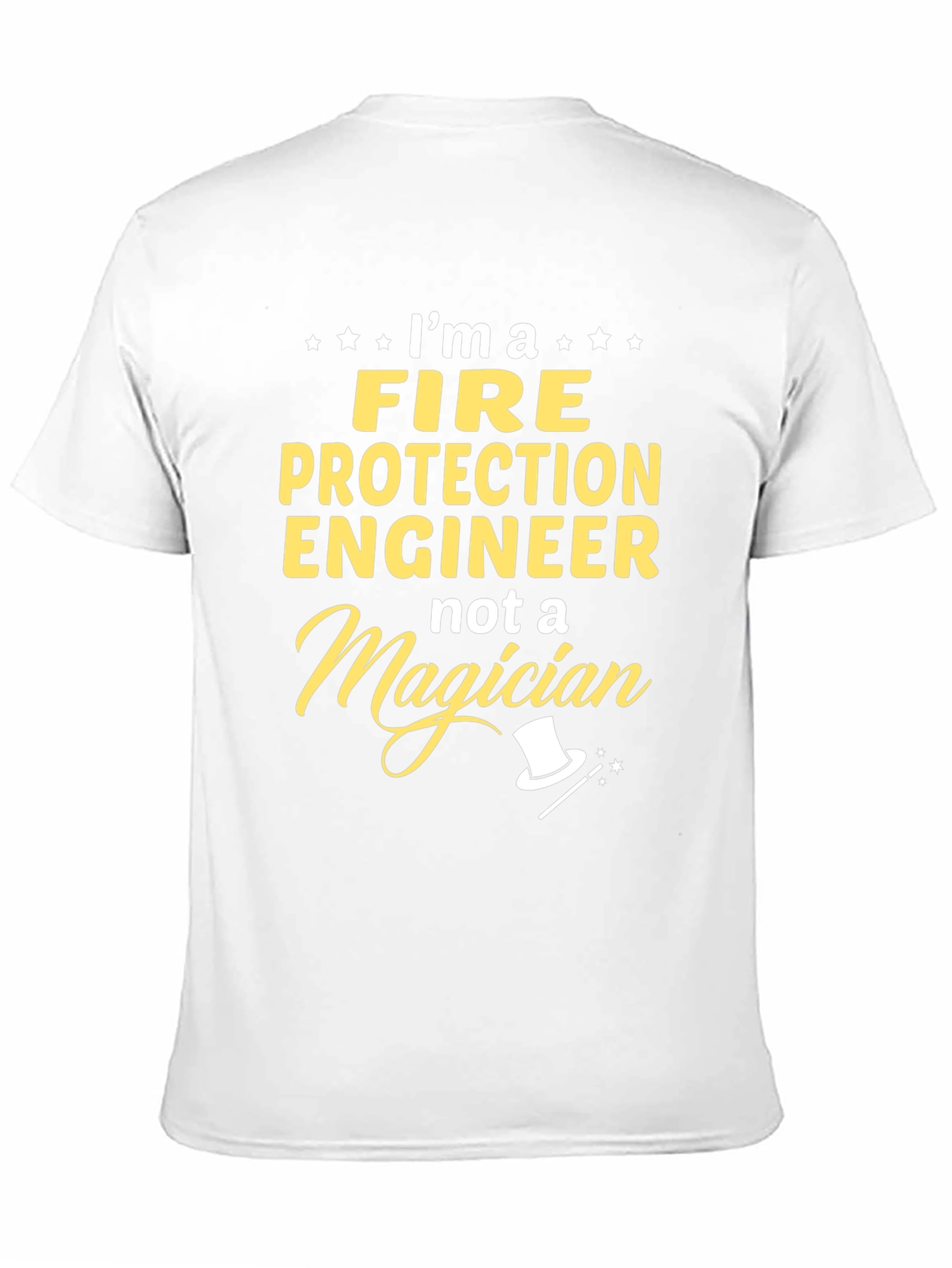 Fire Protection Engineer T-Shirt - Magician Humor