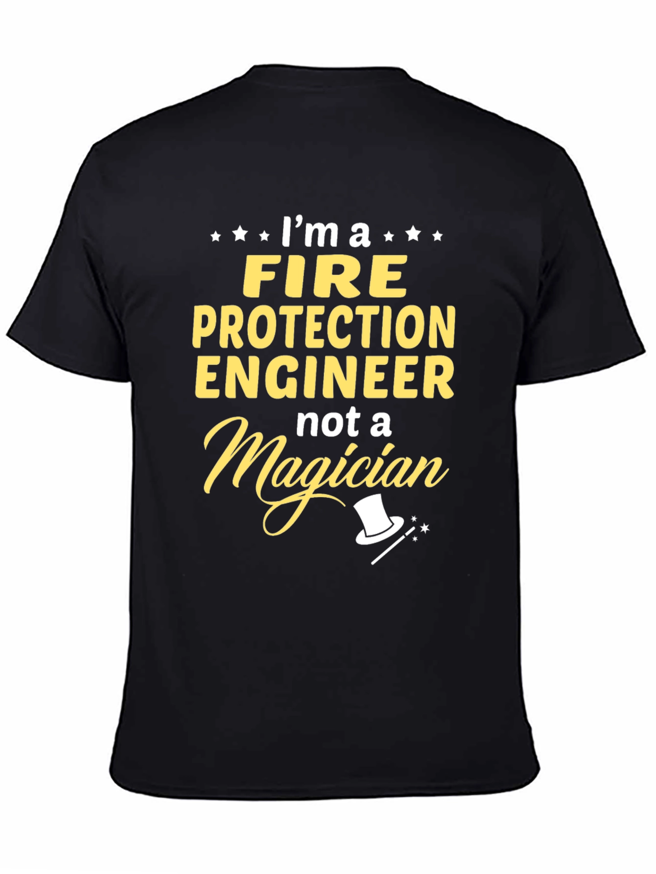 Fire Protection Engineer T-Shirt - Magician Humor