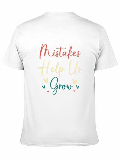 Mistakes Help Us Grow T-Shirt - Motivational Tee