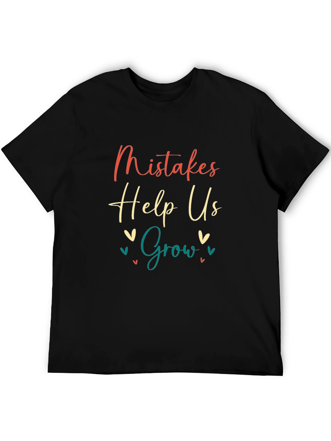 Mistakes Help Us Grow T-Shirt - Motivational Tee