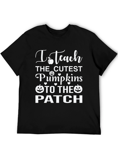 I Teach The Cutest Pumpkins T-Shirt