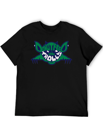 Dont Feed the Trolls Graphic Tee