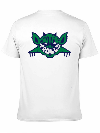 Dont Feed the Trolls Graphic Tee