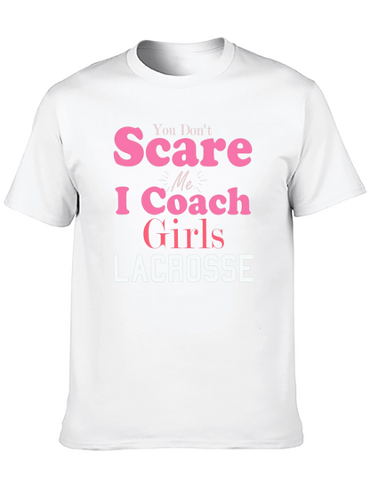 Lacrosse Coach Girls T-Shirt - Funny Slogan Tee