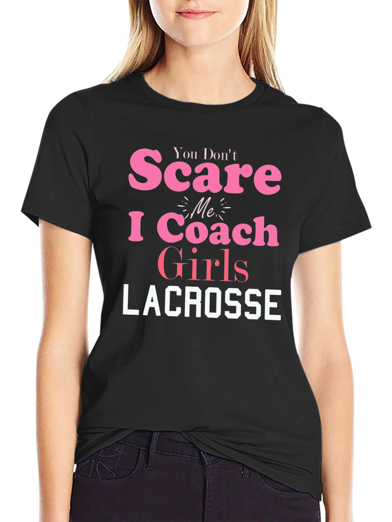 Lacrosse Coach Girls T-Shirt - Funny Slogan Tee