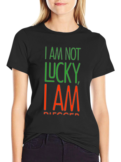 I Am Not Lucky I Am Blessed Black T-Shirt
