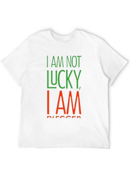 I Am Not Lucky I Am Blessed Black T-Shirt
