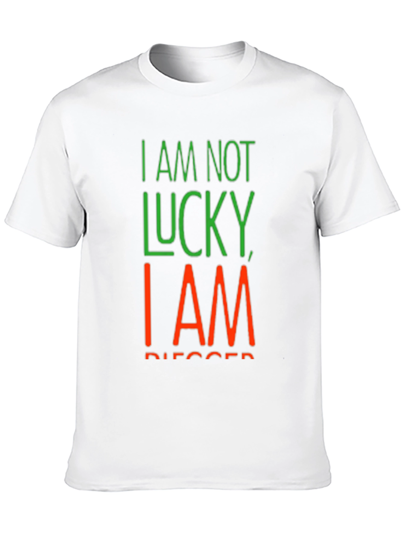 I Am Not Lucky I Am Blessed Black T-Shirt