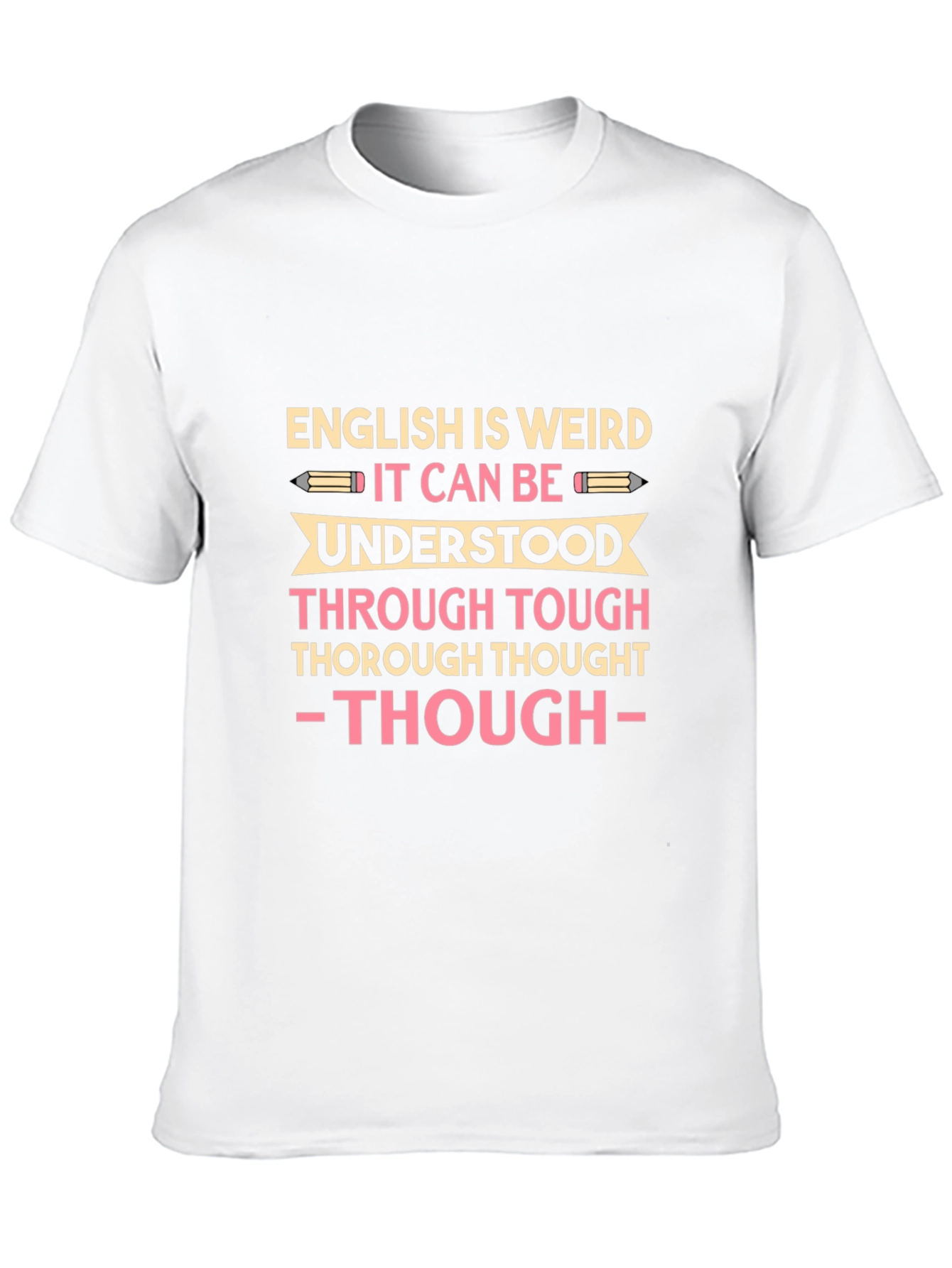 English Is Weird T-Shirt: Funny Grammar Pun Tee