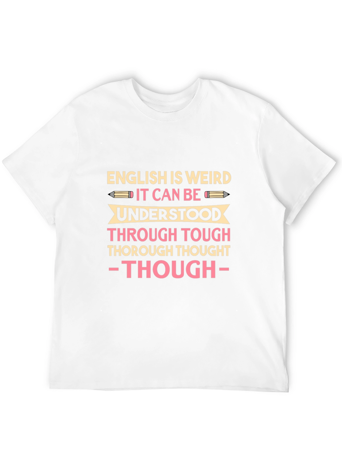 English Is Weird T-Shirt: Funny Grammar Pun Tee