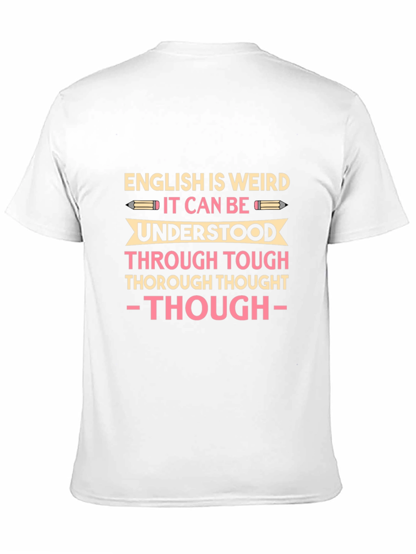 English Is Weird T-Shirt: Funny Grammar Pun Tee