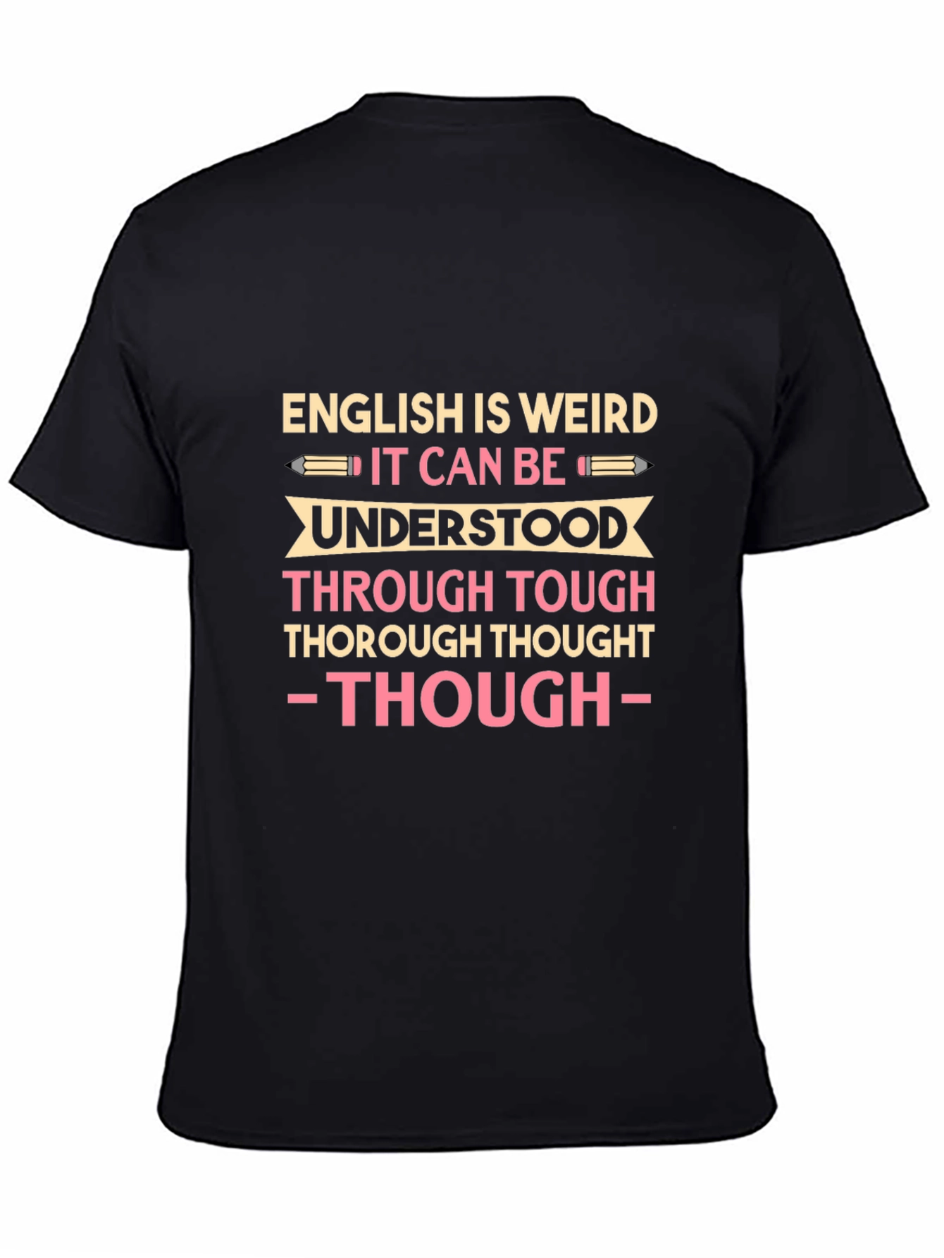 English Is Weird T-Shirt: Funny Grammar Pun Tee
