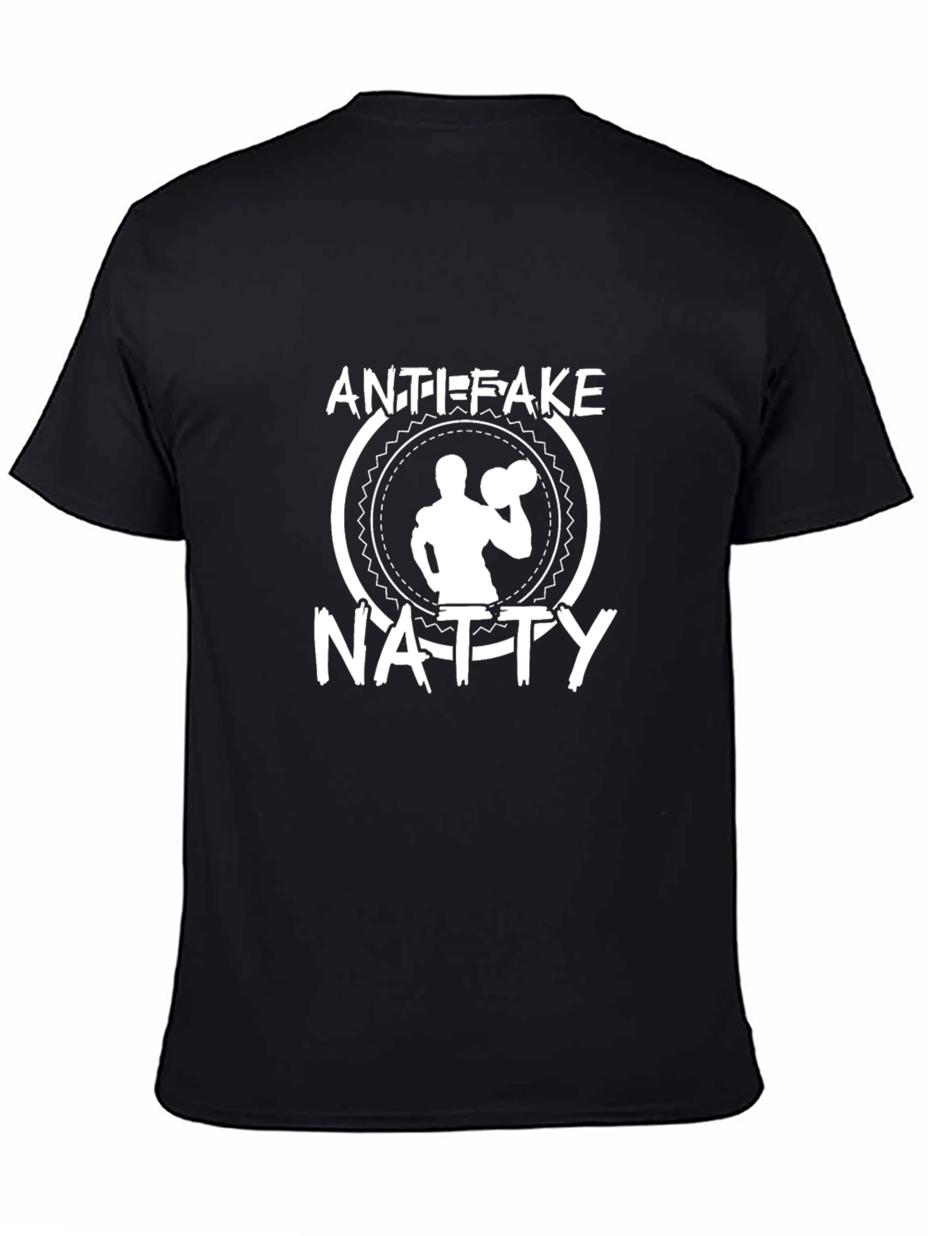 Anti-Fake Natty T-Shirt - Gym & Fitness Apparel