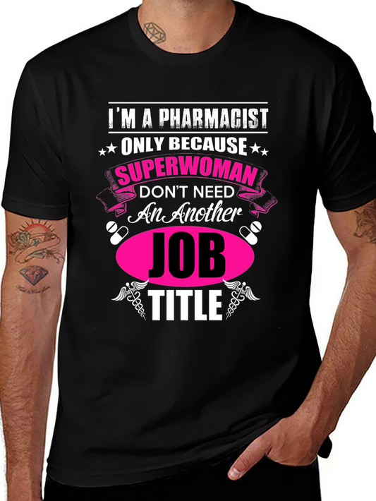 Pharmacist Superwoman Novelty Graphic Tee