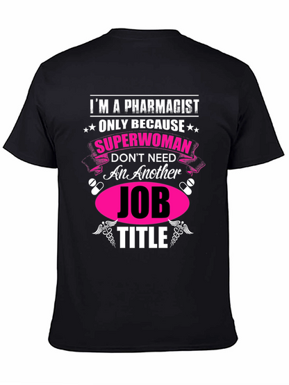 Pharmacist Superwoman Novelty Graphic Tee