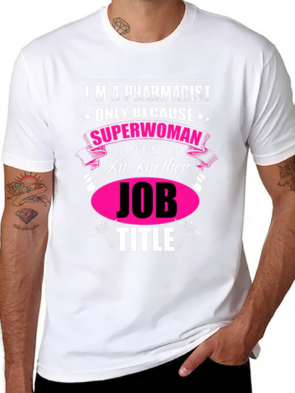 Pharmacist Superwoman Novelty Graphic Tee