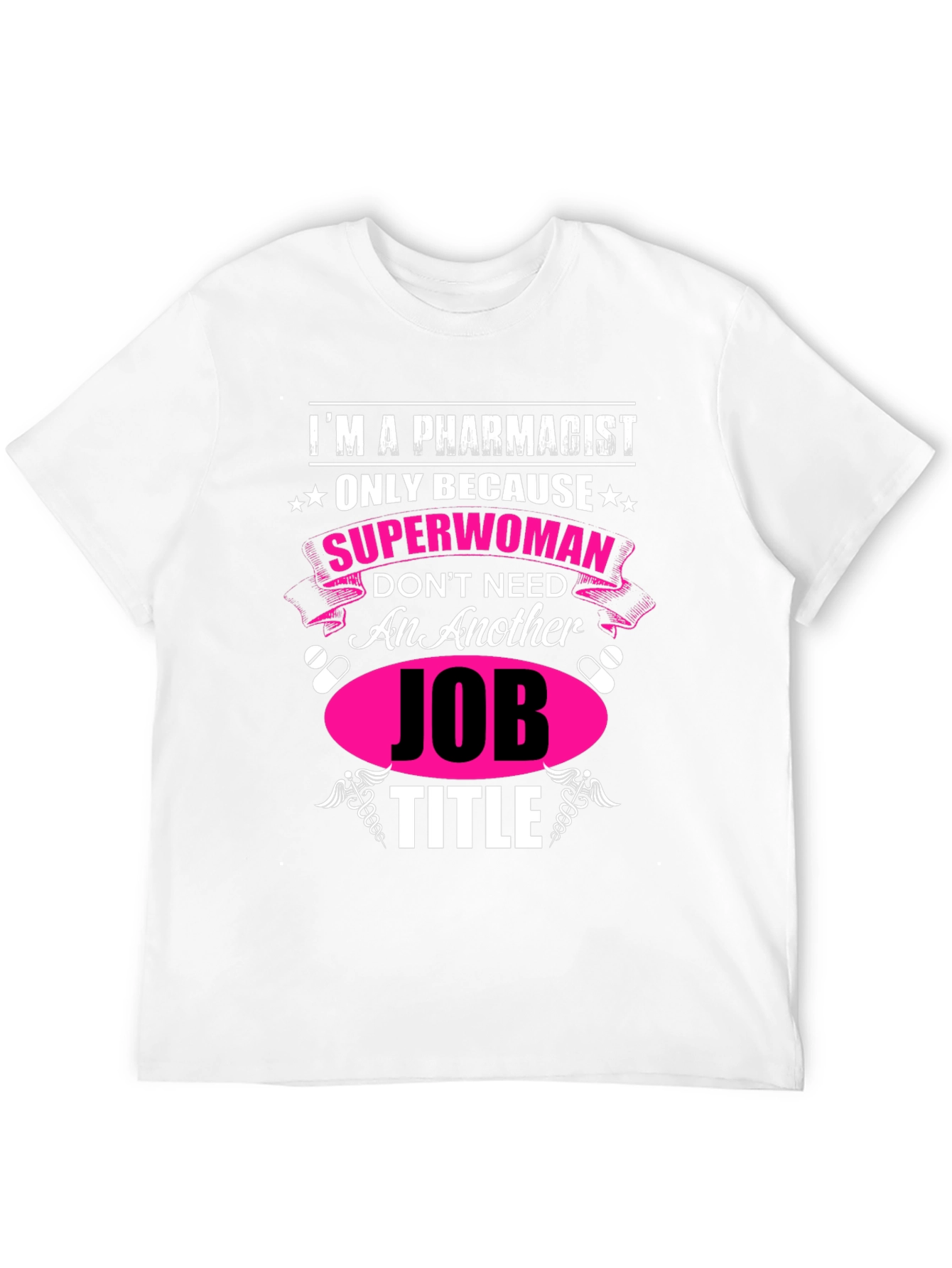 Pharmacist Superwoman Novelty Graphic Tee