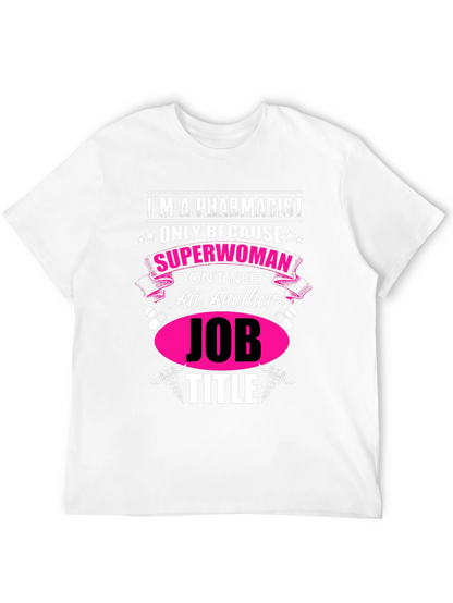 Pharmacist Superwoman Novelty Graphic Tee