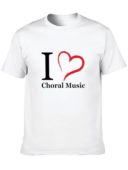 I Love Choral Music T-Shirt - Black
