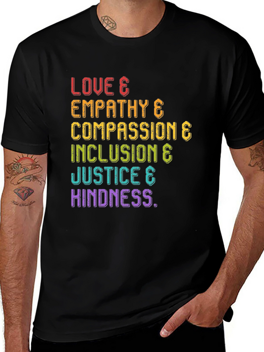Love Empathy Compassion Inclusion & Justice T-Shirt
