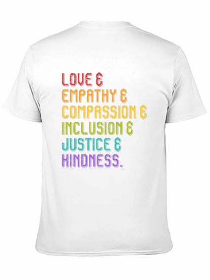 Love Empathy Compassion Inclusion & Justice T-Shirt