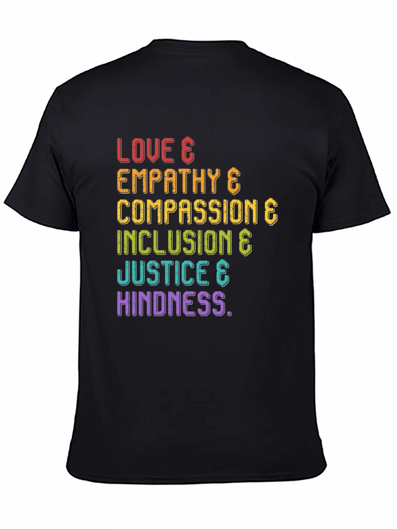 Love Empathy Compassion Inclusion & Justice T-Shirt