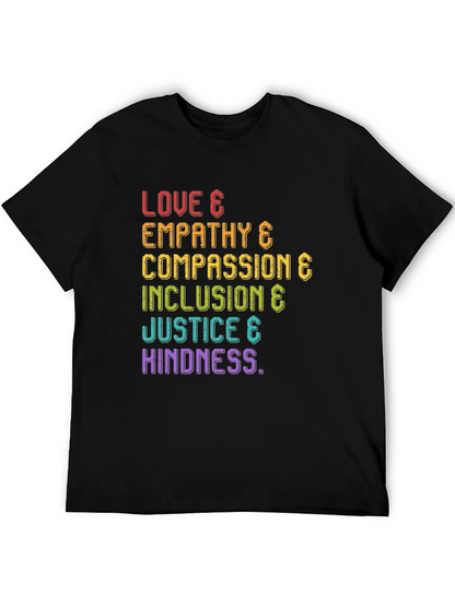 Love Empathy Compassion Inclusion & Justice T-Shirt