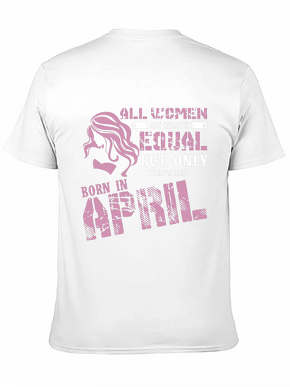Born In April Womens T-Shirt