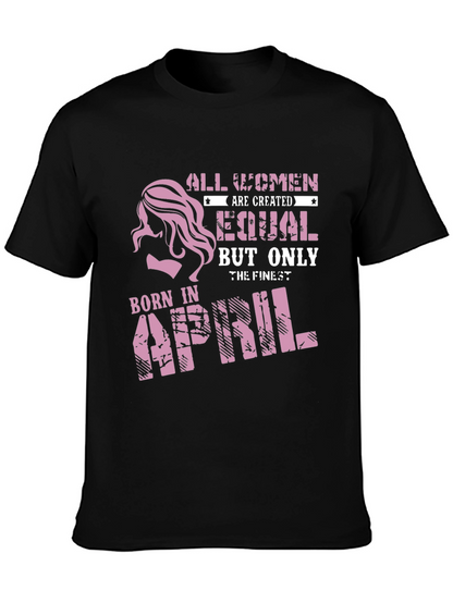 Born In April Womens T-Shirt