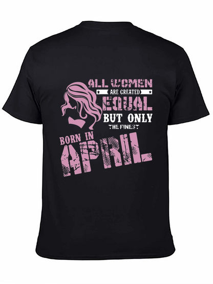 Born In April Womens T-Shirt