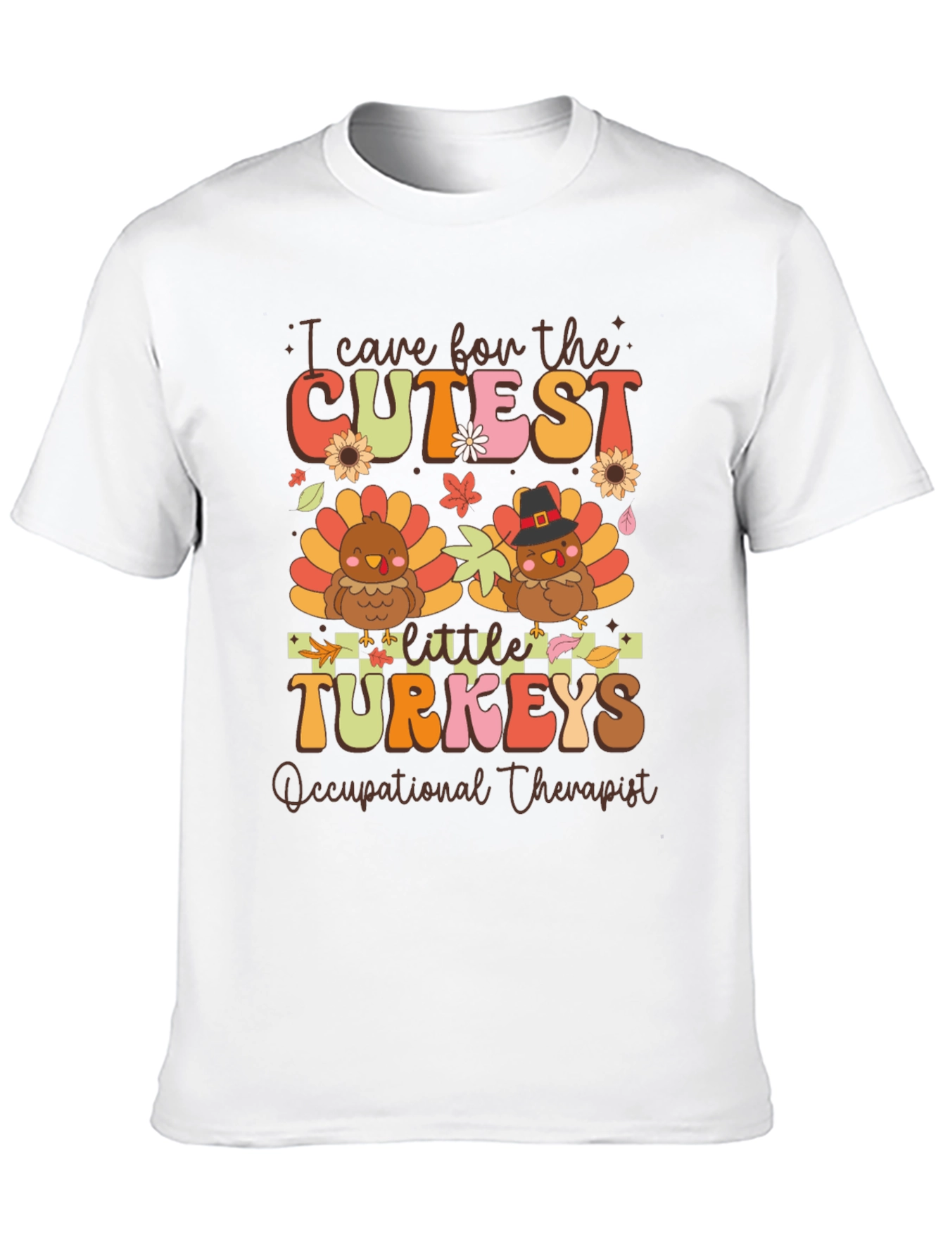 Cutest Turkeys Occupational Therapist Thanksgiving T-Shirt