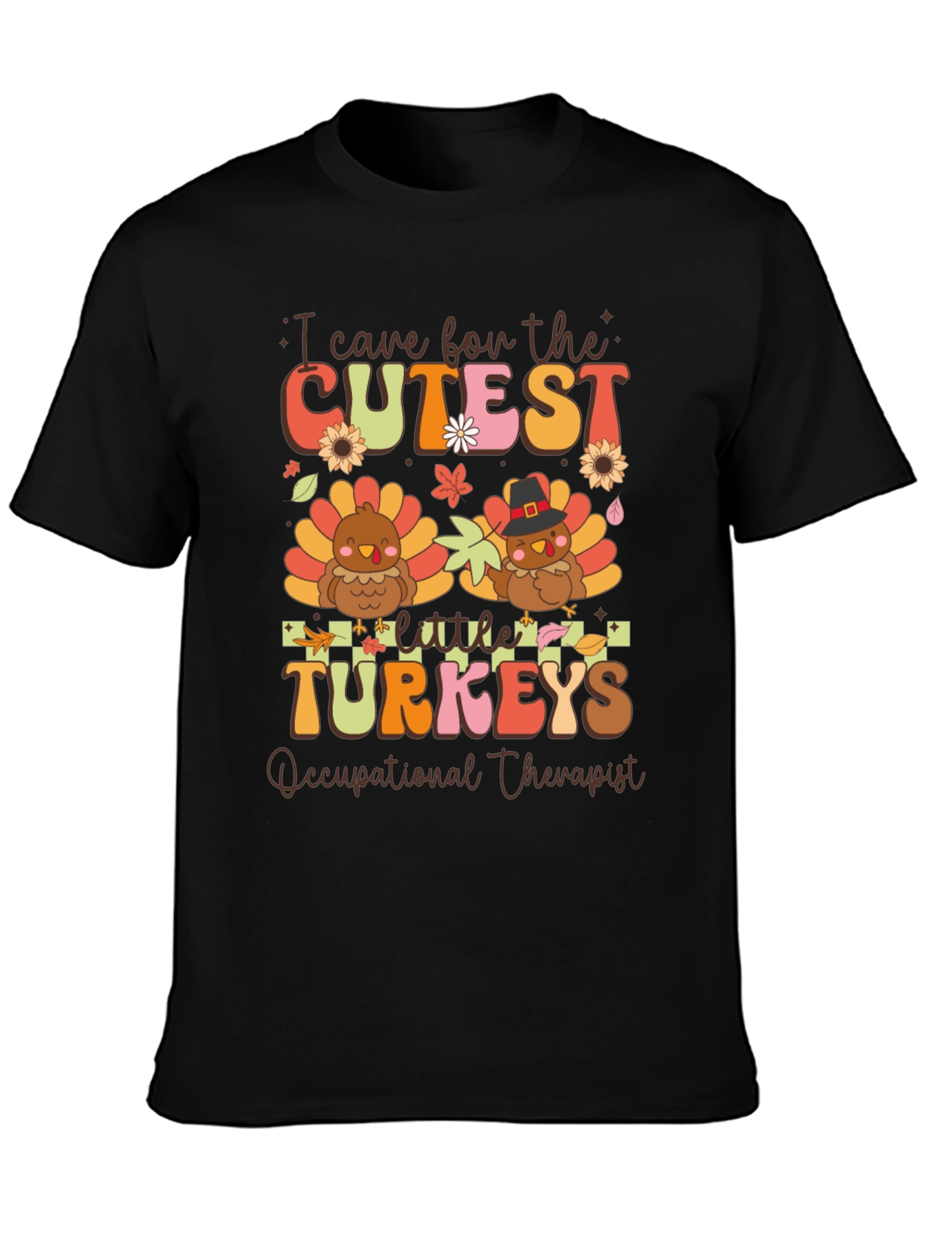 Cutest Turkeys Occupational Therapist Thanksgiving T-Shirt