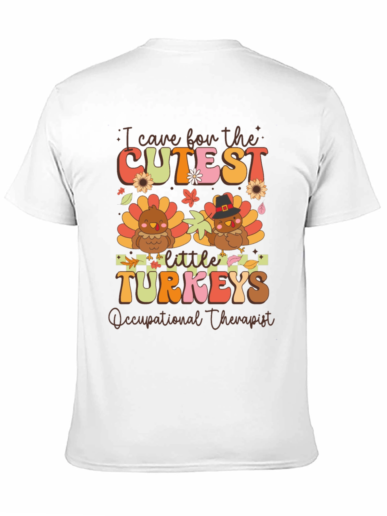 Cutest Turkeys Occupational Therapist Thanksgiving T-Shirt