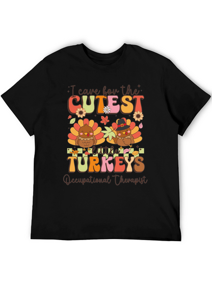 Cutest Turkeys Occupational Therapist Thanksgiving T-Shirt