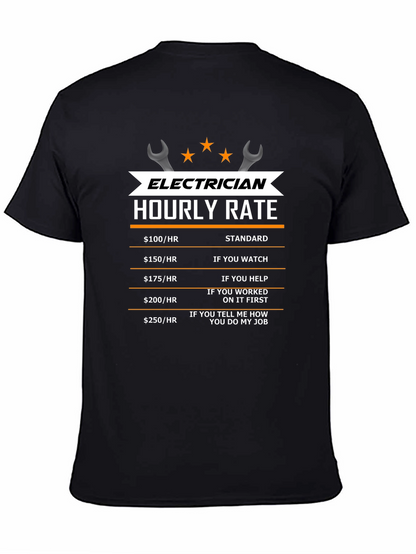 Electrician Hourly Rate T-Shirt - Funny Work Tee