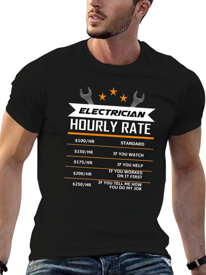 Electrician Hourly Rate T-Shirt - Funny Work Tee