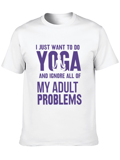 Yoga Adult Problems Tee - Relaxation Shirt