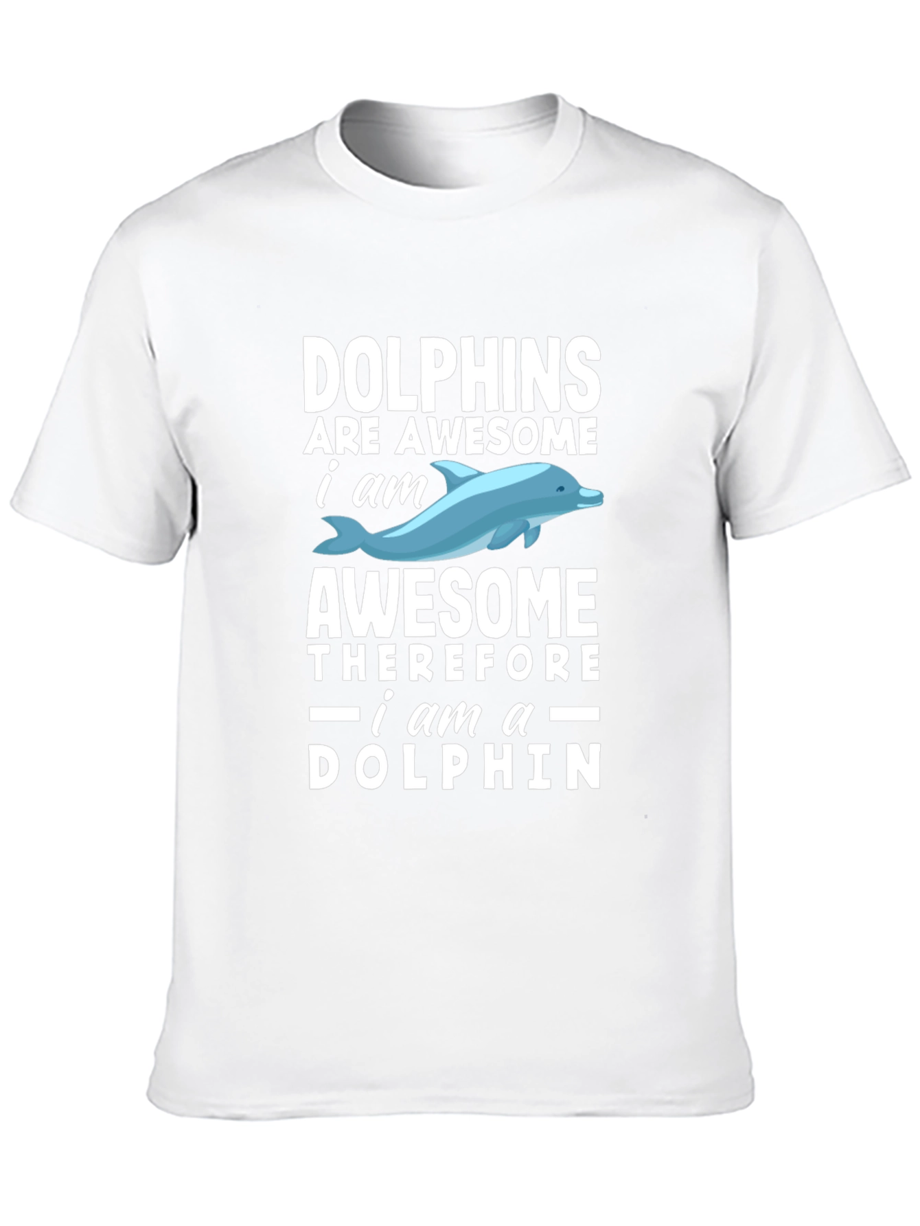 Dolphins Are Awesome Mens T-Shirt