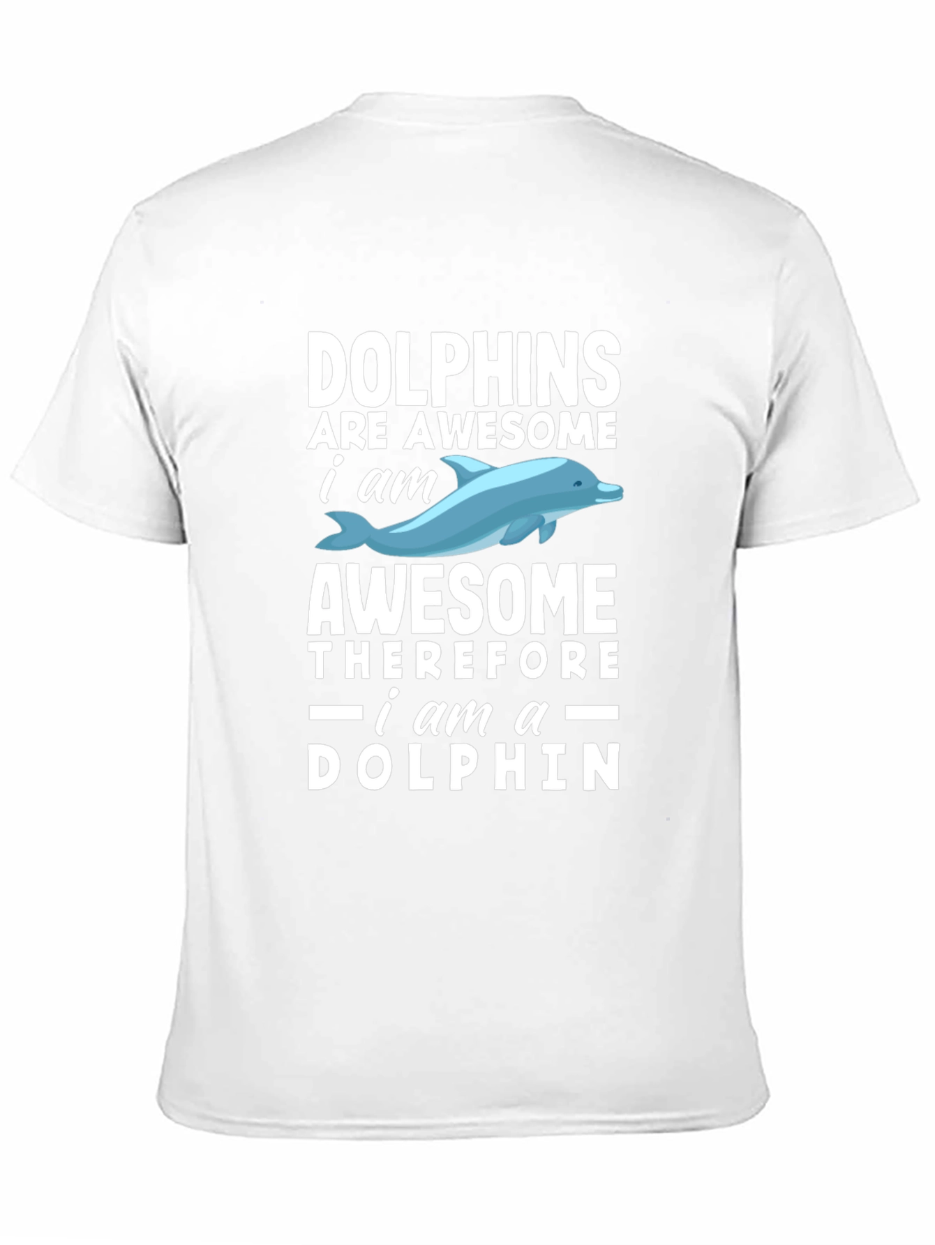 Dolphins Are Awesome Mens T-Shirt