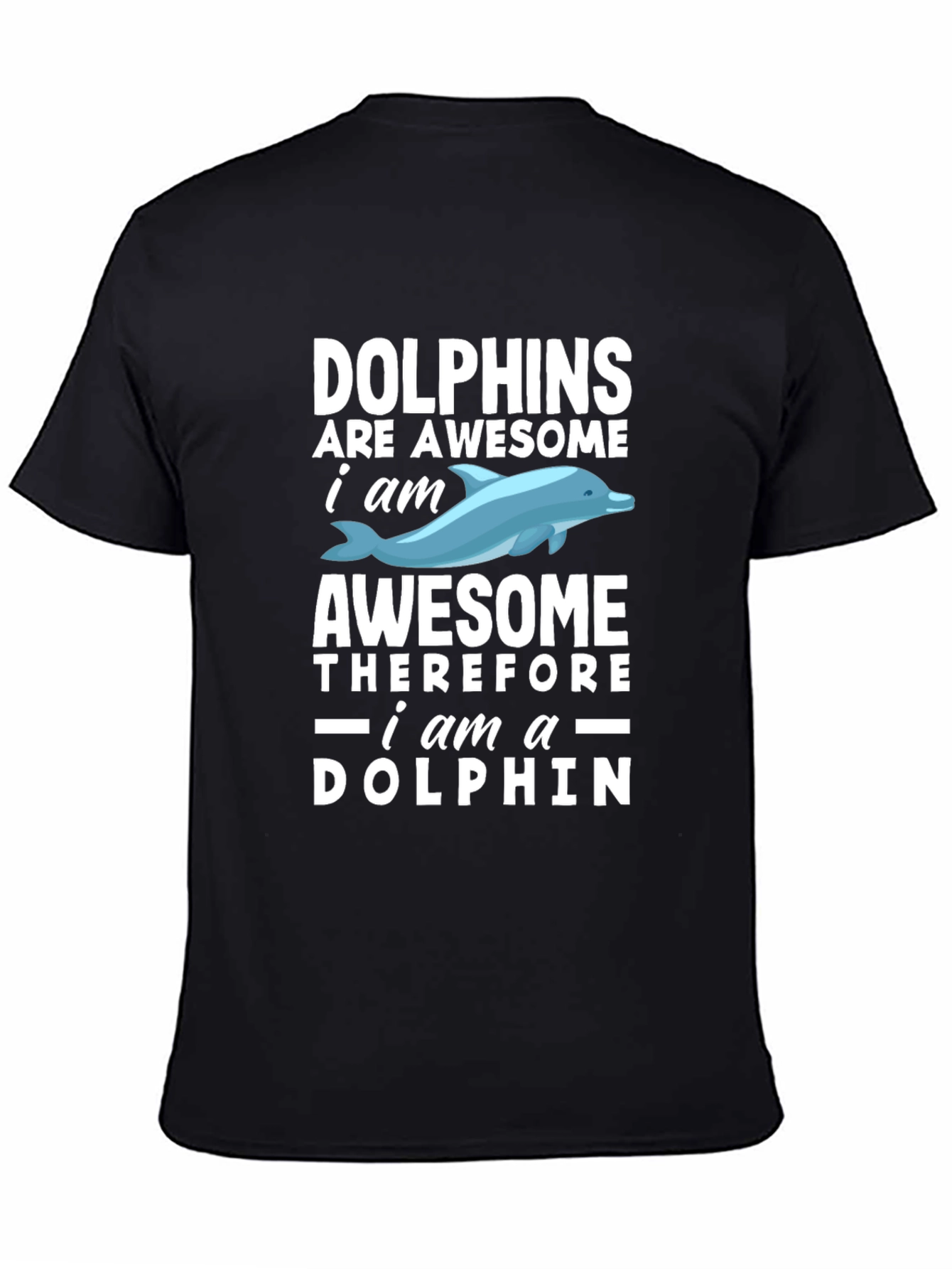 Dolphins Are Awesome Mens T-Shirt